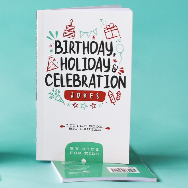 Little Book, Big Laughs - Birthday, Holiday & Celebration Jokes